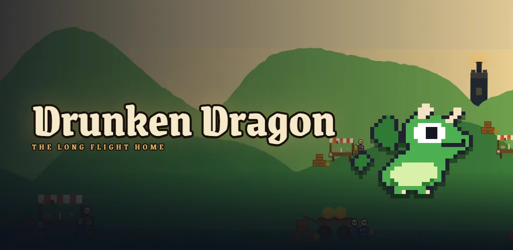 Drunken Dragon key art: the title over green Embervale hills at dusk, with Duncan the dragon in flight.
